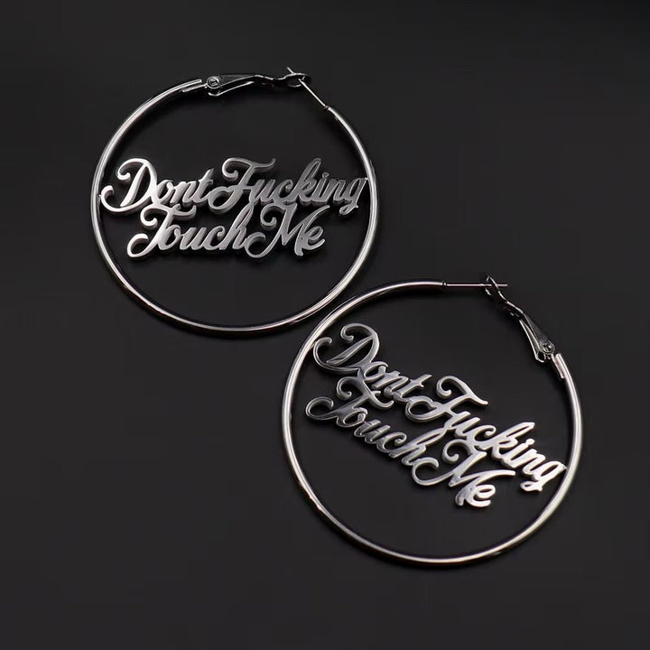 Don’t F*cking Touch Me Hoop Earrings – Silver - Accessories - Fire Inside Me - 