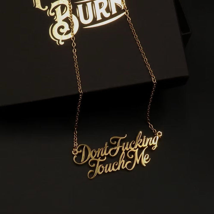Don't F*cking Touch Me Necklace - 18k Gold - Accessories - Fire Inside Me - 