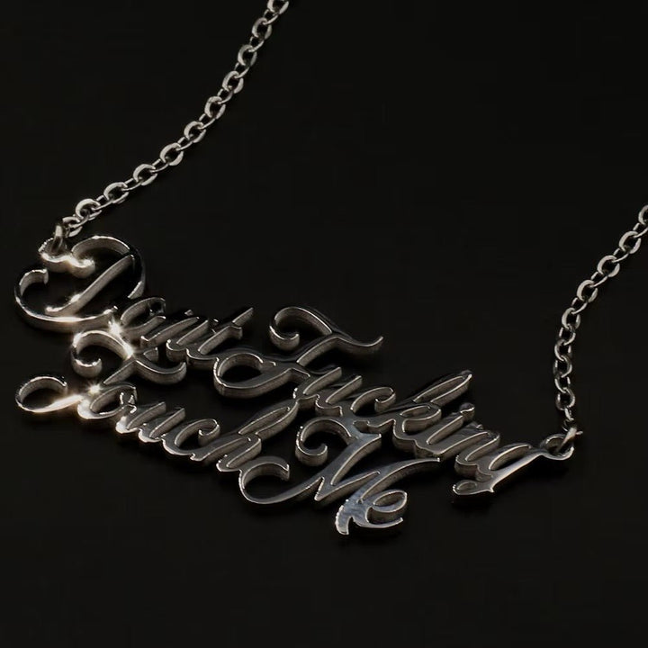 Don't F*cking Touch Me Necklace - Silver - Accessories - Fire Inside Me - 