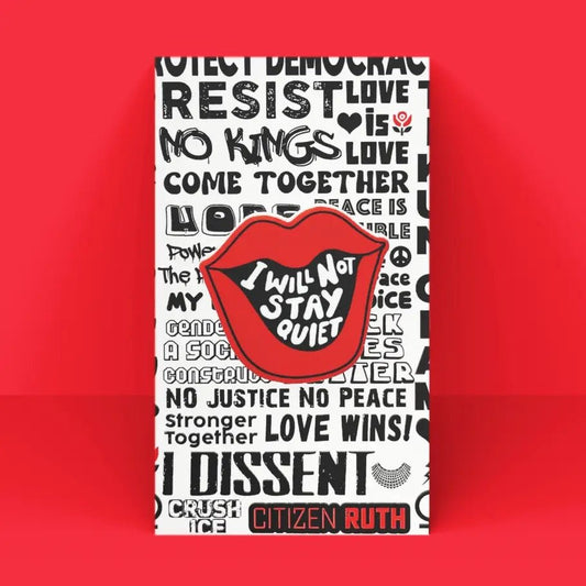 I Will Not Stay Quiet Acrylic Pin - Fire Inside Me - 