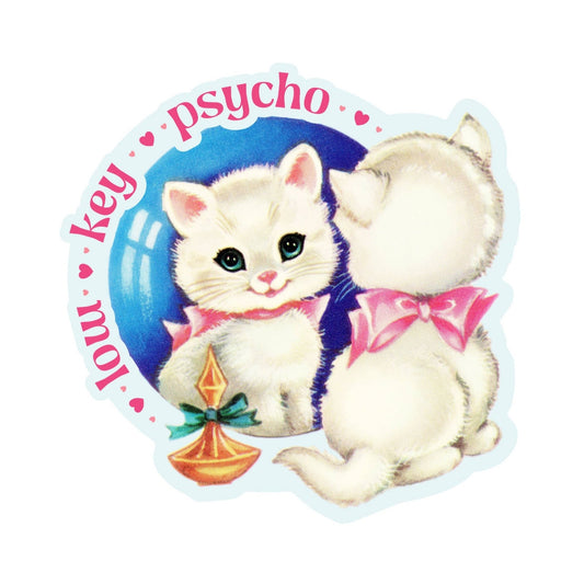 Low Key Psycho Vinyl Sticker - Fire Inside Me - 