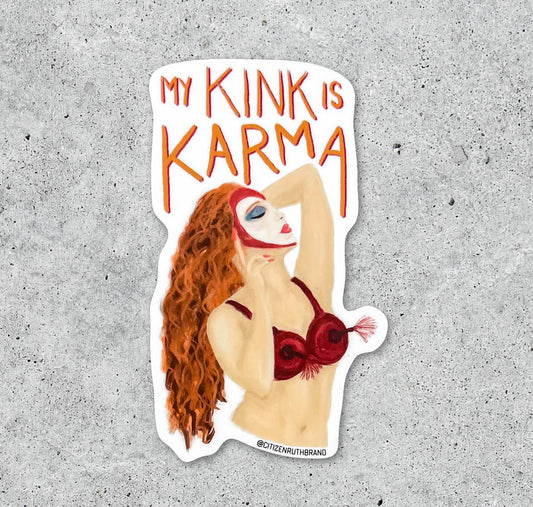 My Kink is Karma Vinyl Sticker - Fire Inside Me - 