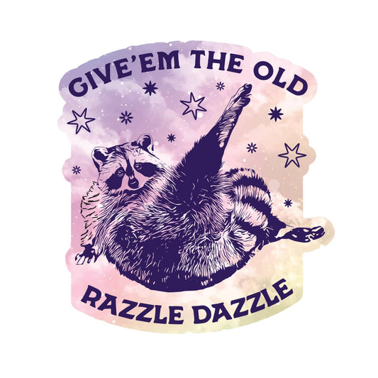 Razzle Dazzle Vinyl Sticker - Fire Inside Me - 