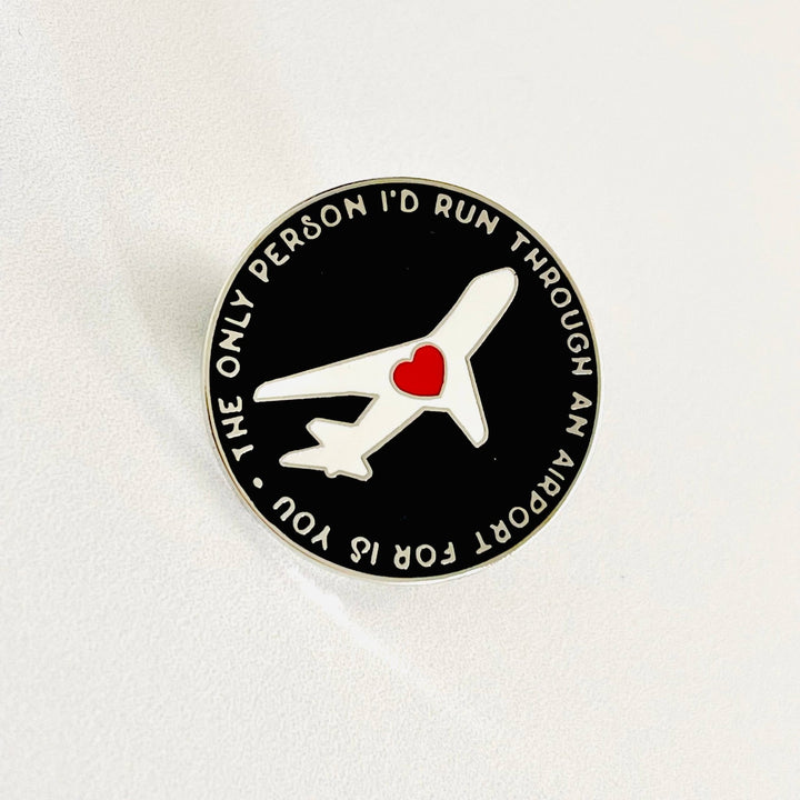 Run Through An Airport For You Pin - Fire Inside Me - 