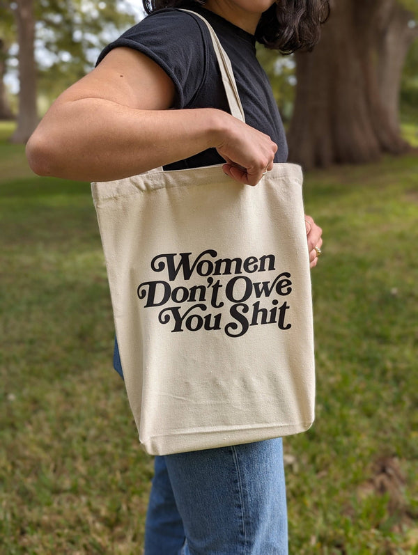 Women Don't Owe You Shit Tote Bag - Accessories - Fire Inside Me - 
