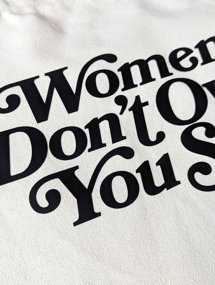 Women Don't Owe You Shit Tote Bag - Accessories - Fire Inside Me - 