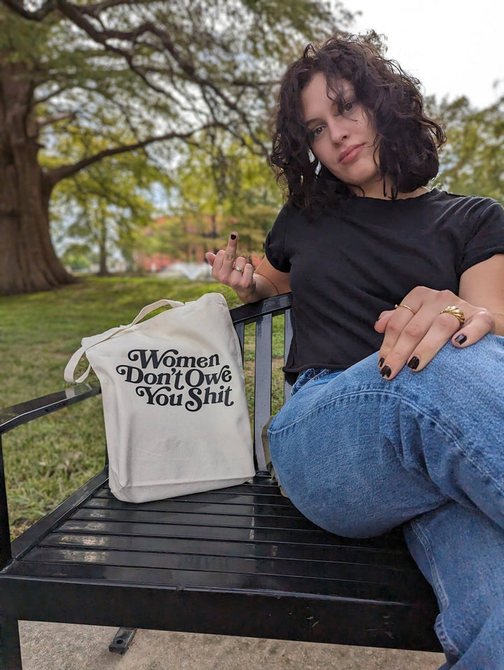 Women Don't Owe You Shit Tote Bag - Accessories - Fire Inside Me - 